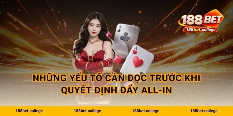 Những yếu tố cần đọc trước khi quyết định đẩy all-in