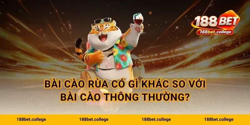 Bài cào rùa có gì khác so với bài cào thông thường?