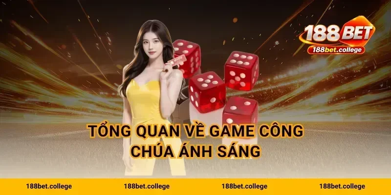 Tổng quan về game Công Chúa Ánh Sáng