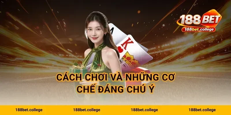 Cách chơi và những cơ chế đáng chú ý